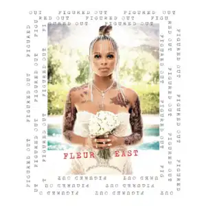 Fleur East - Figured Out